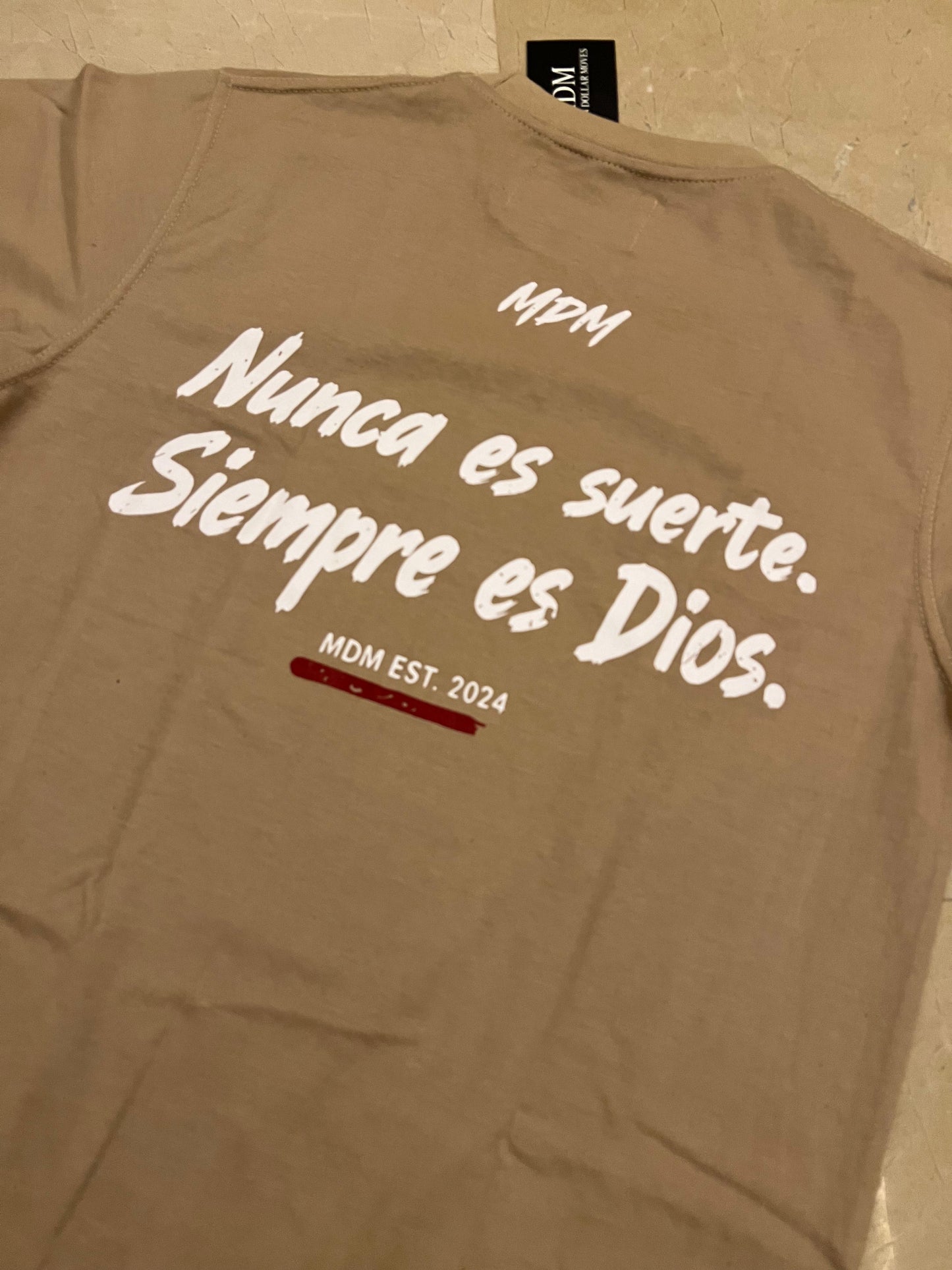 Tan nunca es suerte siempre es dios
